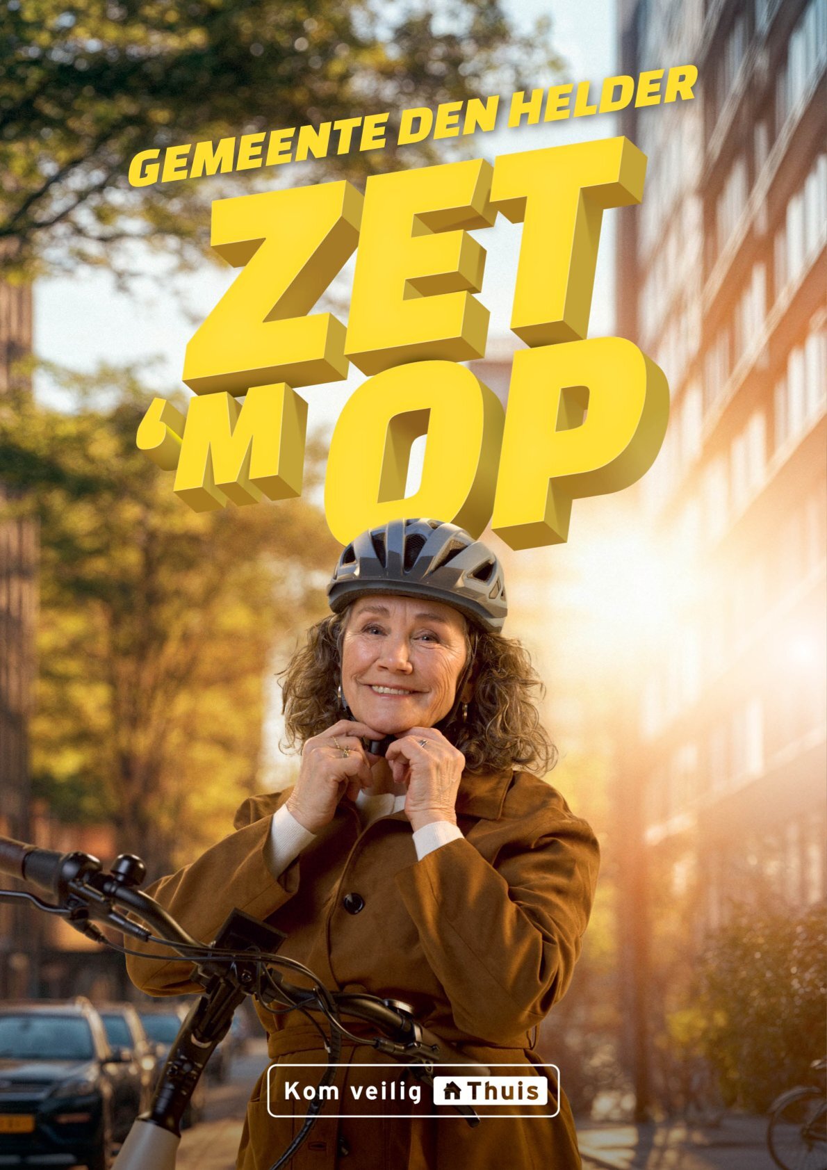 Poster met vrouw met fietshelm op fiets en de tekst 'Gemeente Den Helder zet m op'.